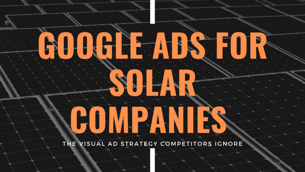 Google Ads for Solar Companies